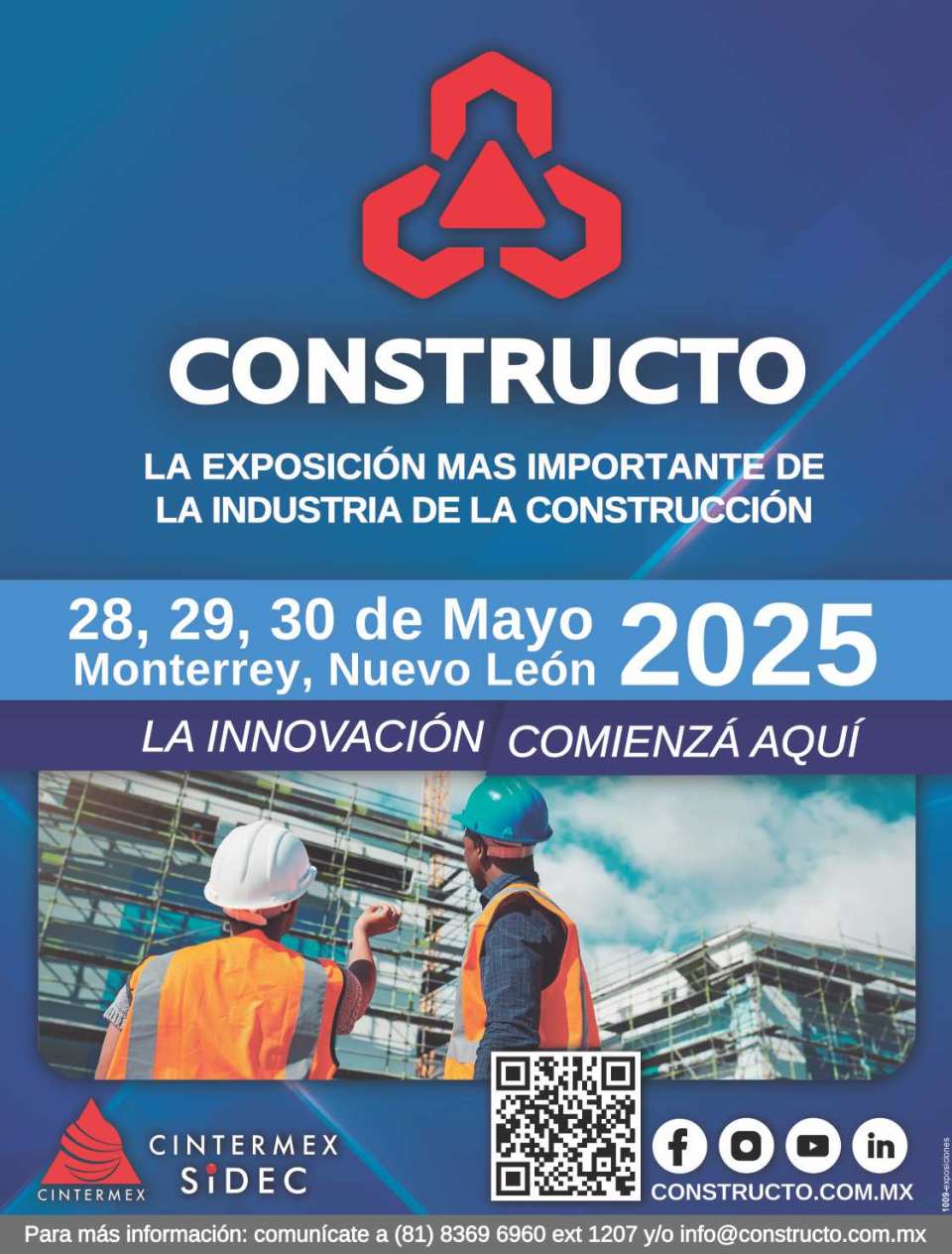 CONSTRUCTO International Exhibition of the Construction Industry. Cintermex Monterrey, 28 to 30 of May 2025.