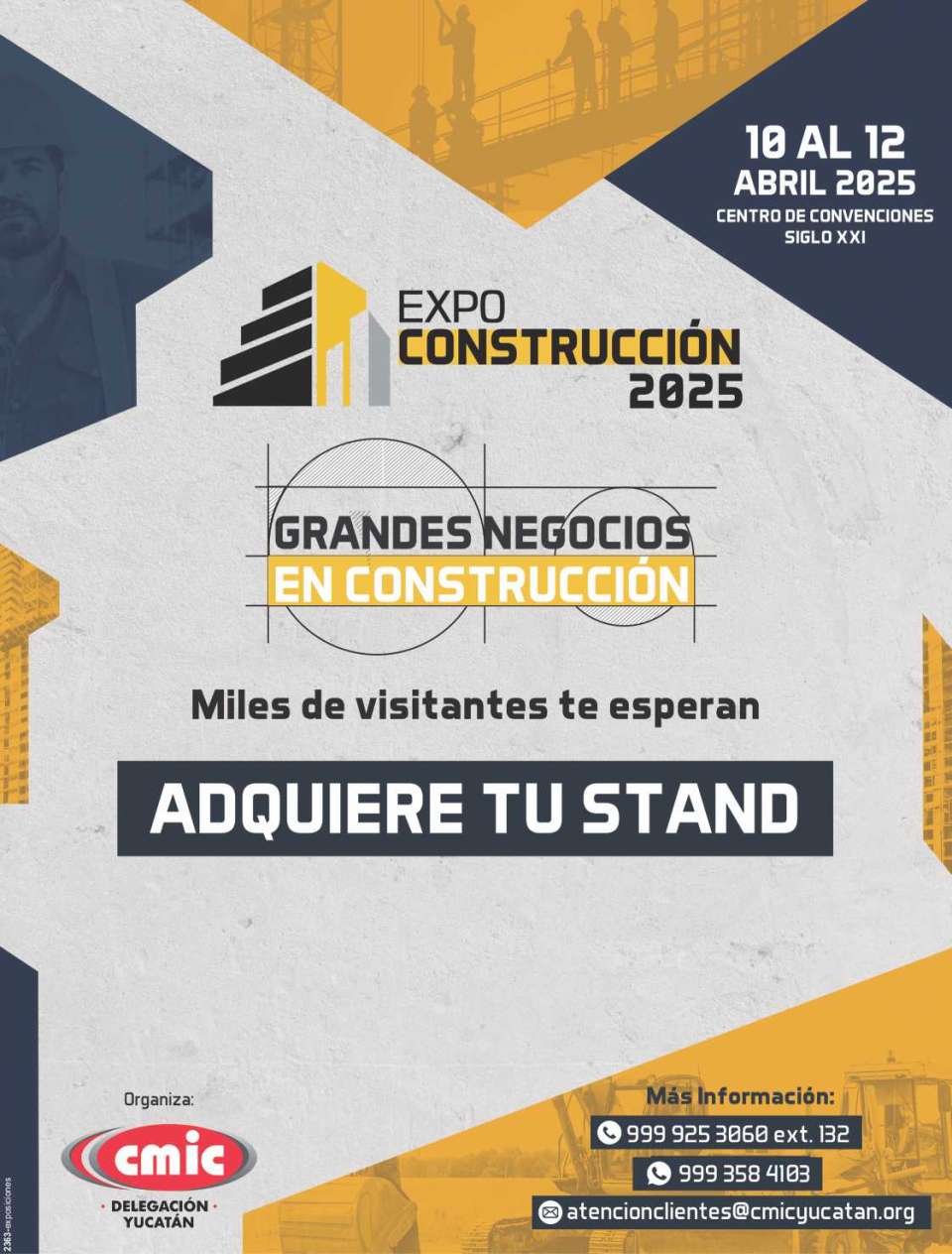 Yucatan construction trade show at Merida, April 10 to April 12, 2025.