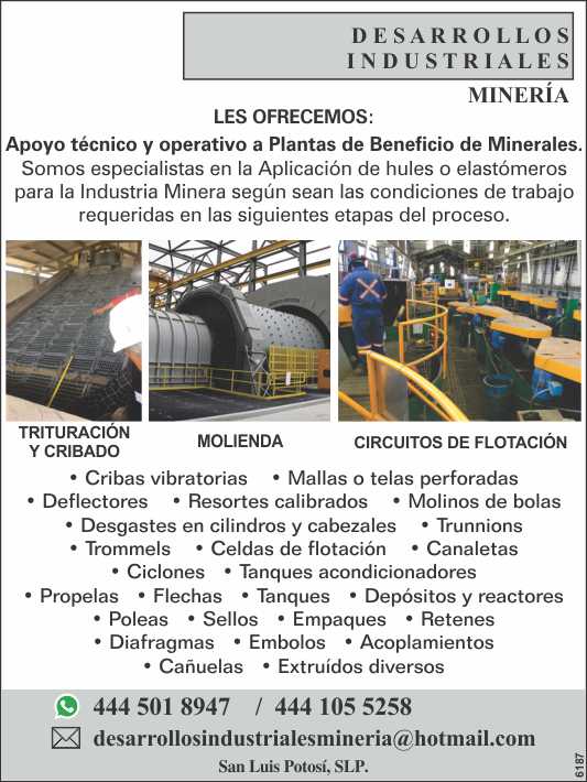 Technical and operational support to mineral benefit plants, specialists in the application of rubbers and elastomers for the mining industry